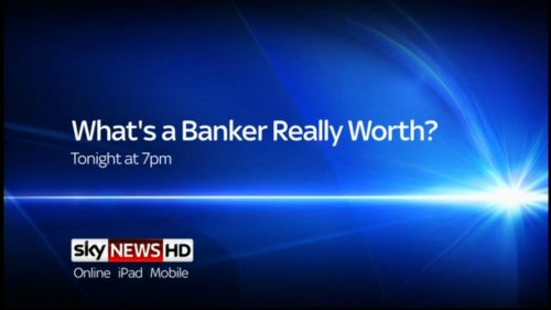 Sky News Promo Whats a Banker worth     